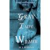 M L Bullock The Gray Lady of Wilmer (Tascabile) Gulf Coast Paranormal