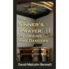 David Malcolm Bennett The Sinner's Prayer (Tascabile)