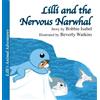 Bobbie Isabel Lilli and the Nervous Narwhal (Copertina rigida)