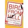 Gerald McIsaac Bird From Hell (Tascabile)