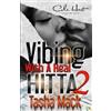 Tasha Mack Vibing With A Real Hitta 2 (Tascabile)