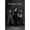S H Cooper Inheriting Her Ghosts (Tascabile)