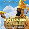 Urbantoons King Ki'el Mansa Musa, I WILL BE GREAT (Tascabile)