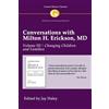 Jay Haley Conversations with Milton H. Erickson MD Vol 3 (Tascabile)