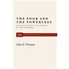 Clive Y Thomas The Poor and the Powerless (Tascabile)
