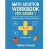 Tadelly Johnson Math Addition Workbook for Grade 1 (Tascabile)
