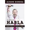 Alvaro Gordoa El método H.A.B.L.A / The S.P.E.A.K. Method (Tascabile)