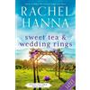 Rachel Hanna Sweet Tea & Wedding Rings (Tascabile) Sweet Tea B&b