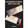 Jeff James A Masterpiece of Google Pixel 6 and 6 Pro (Tascabile)