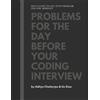 Ue Kiao Aditya Chatte Problems for the day before your coding inter (Tascabile)