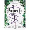 Lauren Roberts Powerful: Una historia de Powerless / Powerful: A Pow (Tascabile)