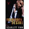 Scarlett Finn Forbidden Desire (Tascabile) Forbidden Novels