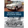 Kevin Warrington Triumph 1300 to Dolomite Sprint (Tascabile)