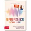Prof. Dr. Ingo Energize your life!: Mehr Energie mit dem Powermix a (Tascabile)