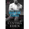 Cynthia Eden When He Fights (Tascabile) Protector and Defender Romance