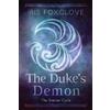 Iris Foxglove The Duke's Demon (Tascabile) Starian Cycle