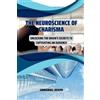 Emmanuel Joseph The Neuroscience of Charisma, Unlocking the Brain's (Tascabile)