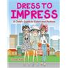 Jupiter Kids Dress to Impress (Tascabile)