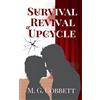 M G Cobbett Survival, Revival & Upcycle (Tascabile)