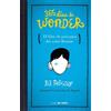 R. J. Palacio 365 días de Wonder. El libro de preceptos del señor Br (Tascabile)