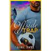 Kiru Taye Offside Trap (Tascabile) Viva City FC