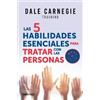 Dale Carnegie Las 5 habilidades esenciales para tratar con las perso (Tascabile)