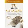 Veronica del Castillo Tú eres un milagro / You Are a Miracle (Tascabile)