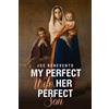Joe Benevento My Perfect Wife, Her Perfect Son (Tascabile)
