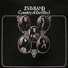 J.S.D. Band Country of the Blind (CD) Album