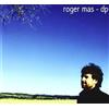 Roger Mas Dp (CD)