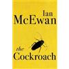 Ian McEwan The Cockroach (Tascabile)