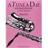 A Tune A Day For Saxophone Book Two (Tascabile)