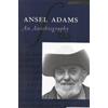 Ansel Adams Mary Street Alinder Ansel Adams: An Autobiography (Tascabile)