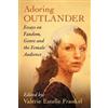 Valerie Estelle Frankel Adoring Outlander (Tascabile)