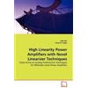 Dafu Bai High Linearity Power Amplifiers with Novel Linearizer Techn (Tascabile)