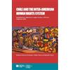 Chile and the Inter-American Human Rights System (Tascabile)