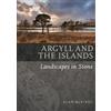 Alan McKirdy Argyll & the Islands (Tascabile) Landscapes in Stone