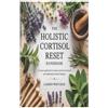 Lauren Whitaker The Holistic Cortisol Reset Handbook (Tascabile)