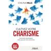 Chilina Hills Cultivez votre charisme (Tascabile)