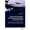 Puneet Bhargava Numerical Simulations of the Head-Disk Interface in (Tascabile)