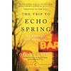 Olivia Laing The Trip to Echo Spring (Tascabile) Canons
