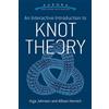 Allison K. Henrich Inga John An Interactive Introduction to Knot The (Tascabile)