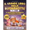 Does not apply IL GRANDE LIBRO DELLA BUONANOTTE (0-3 Anni): Audiolibro Incluso | 70 Favole Illu