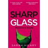 Sarah Hilary Sharp Glass (Tascabile)
