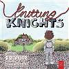 B B Taylor Knitting Knights (Tascabile)