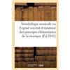 Adrien de la Fa Séméiologie Musicale Ou Exposé Succint Et Raisonné D (Tascabile)