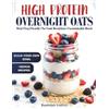Randolph Lindsey High Protein Overnight Oats (Tascabile)