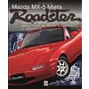 Brian Long Mazda Mx-5 Miata Roadster (Tascabile)