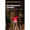 Massimo Recalcati The Telemachus Complex (Tascabile)