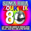 Zouk Mix 80 (CD) Soma Riba